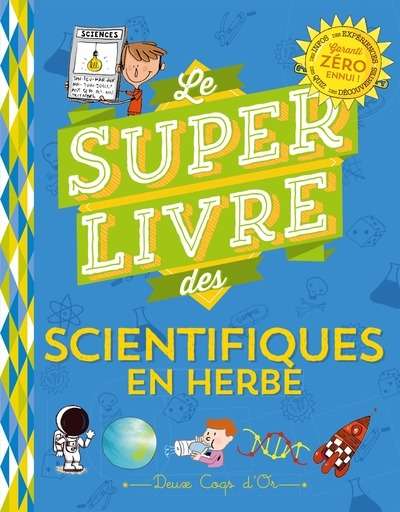 Le super livre des scientifiques en herbe