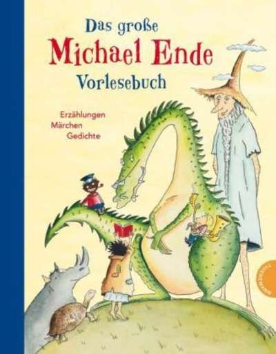 Das grosse Michael-Ende-Vorlesebuch