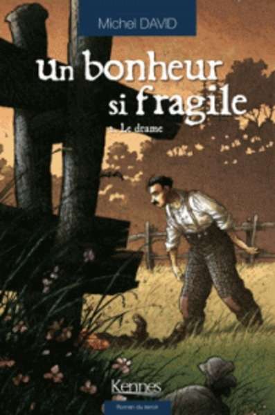 Un bonheur si fragile Tome 2