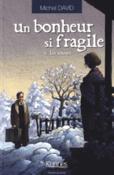 Un bonheur si fragile Tome 4