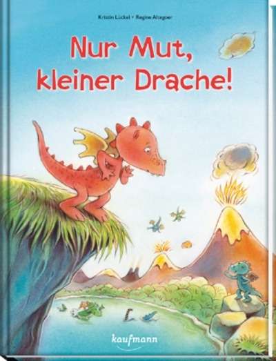 Nur Mut, kleiner Drache!