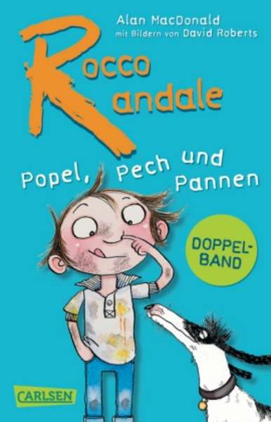 Rocco Randale - Popel, Pech und Pannen