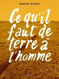 Ce qu'il faut de terre à l'homme