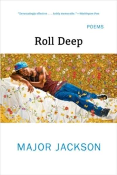 Roll Deep : Poems