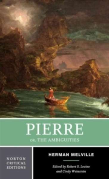 Pierre : Or, the Ambiguities