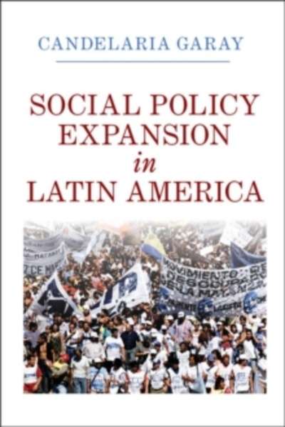 Social Policy Expansion in Latin America