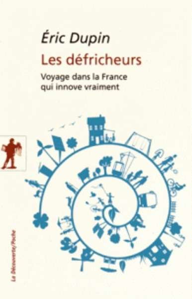 Les défricheurs