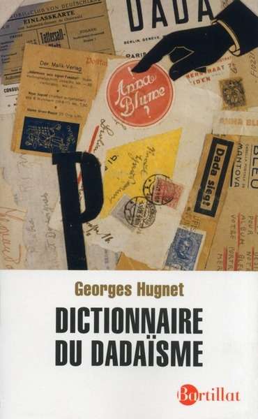 Dictionnaire du dadaïsme (1916-1922)