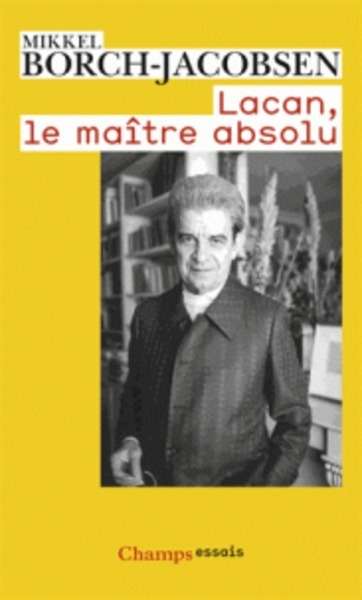 Lacan - Le maitre absolu