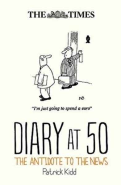 The Times Diary at 50 : The Antidote to the News