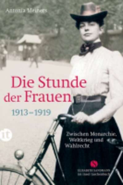 Die Stunde der Frauen 1913-1919