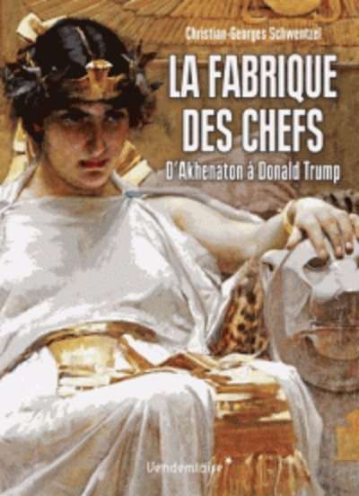 La fabrique des chefs