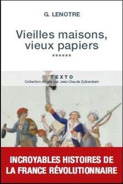 Vieilles maisons, vieux papiers - Tome 6