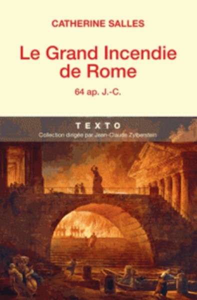 Le grand incendie de Rome - 64 ap. J.-C.