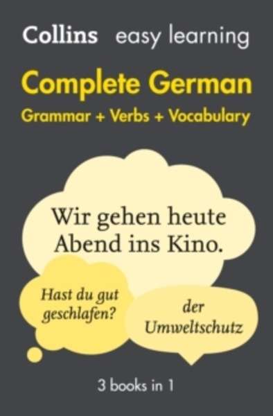 Collins Easy Learning German : Easy Learning German Complete Grammar, Verbs and Vocabulary (3 Books in 1)