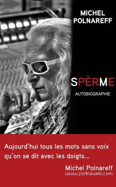 Spèrme - Autobiographie