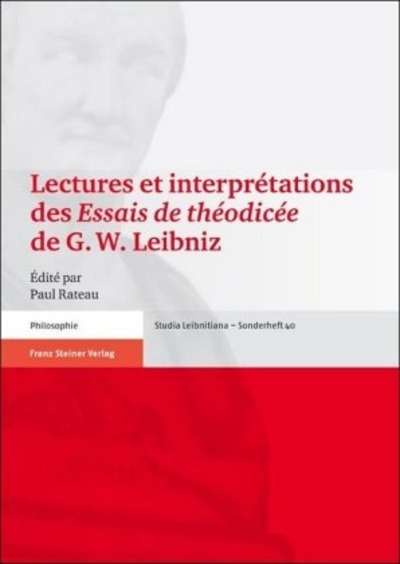 Lectures et interprétations des Essais de théodicée de G. W. Leibniz