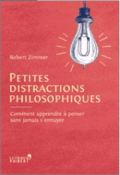 Petites distractions philosophiques