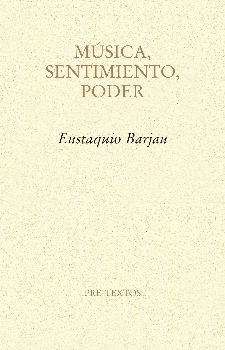 Música, sentimiento, poder