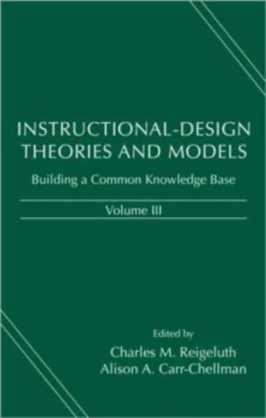 Instructional-Design Theories and Models Vol.3