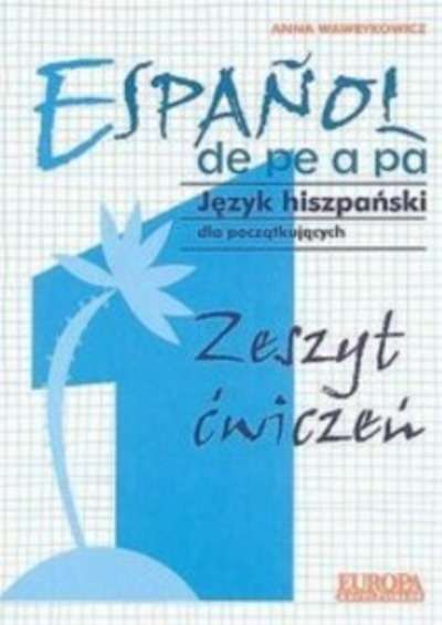 Español de pe a pa 1 elem. (ejer) Zeszyt (para polacos)