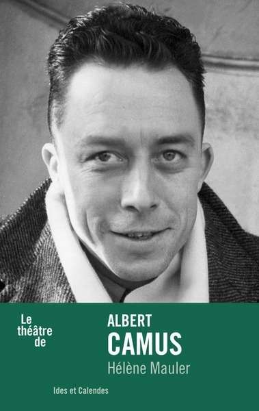 Le théâtre de Albert Camus
