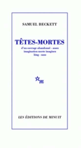 Têtes Mortes