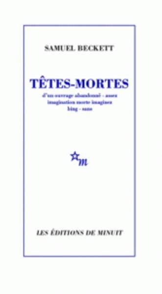 Têtes Mortes