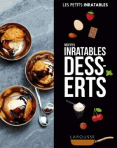 Recettes inratables Desserts