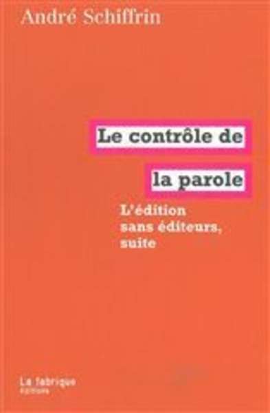 Le contrôle de la parole