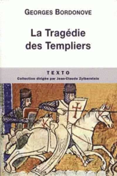 La Tragédie des Templiers