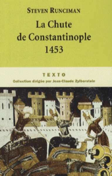 La Chute de Constantinople 1453