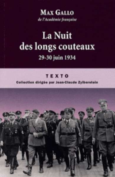 La Nuit des longs couteaux. 29-30 juin 1934