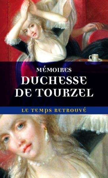 Mémoires de Madame la duchesse de Tourzel