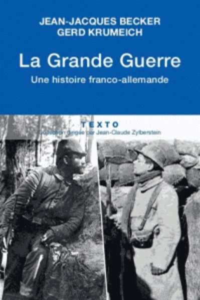 La Grande Guerre - Une histoire franco-allemande