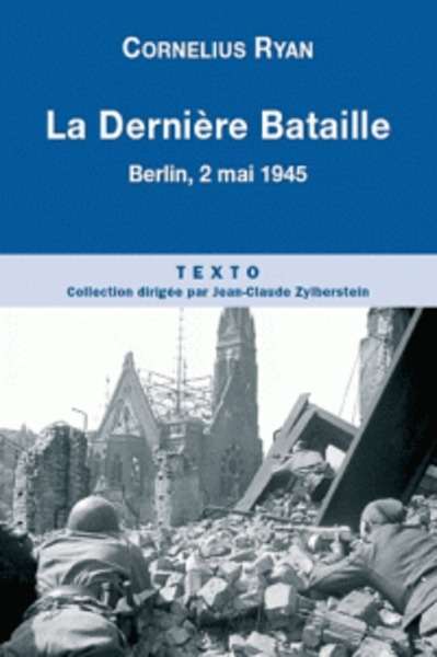 La Dernière bataille - 2 mai 1945, la chute de Berlin