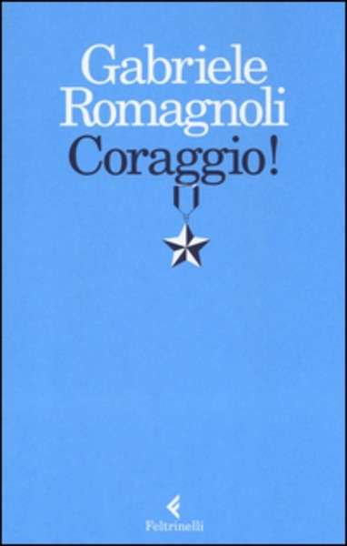 Coraggio!