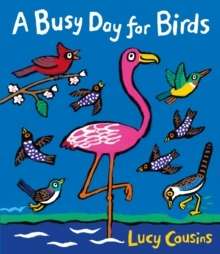 A Busy Day for Birds   board book