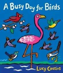 A Busy Day for Birds   board book