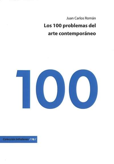 Los 100 problemas del arte contemporáneo