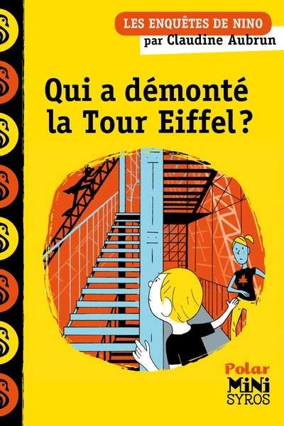 Une enquête de Nino - Qui a démonté la tour Eiffel ?