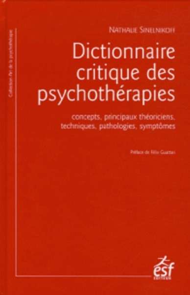 Dictionnaire critique des psychothérapies