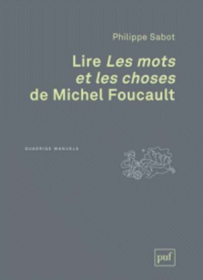 Lire Les mots et les choses de Michel Foucault