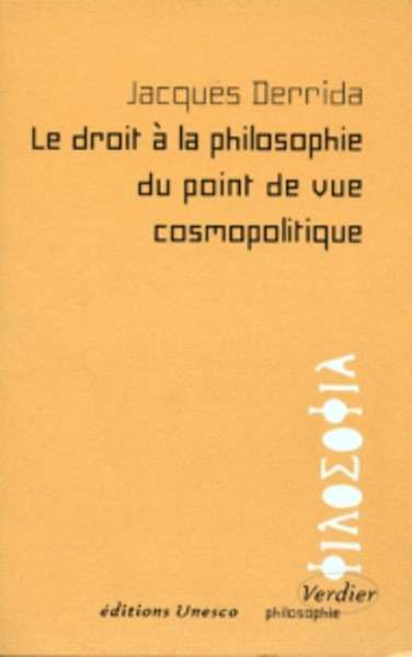 Le droit à la philosophie du point du vue cosmopolitique