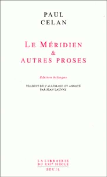 Le Méridien et autres proses