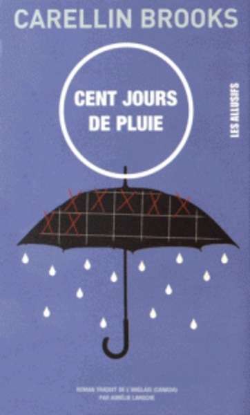 Cent jours de pluie