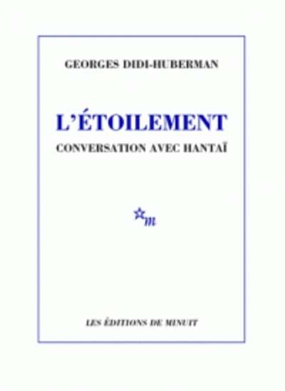 L'étoilement - Conversation avec Hantaï