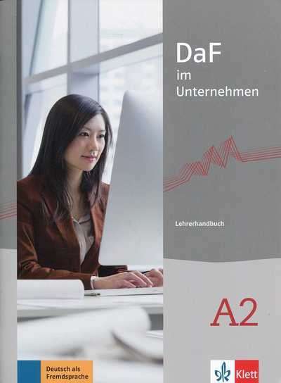 DAF im Unternehmen A2 Lehrerhandbuch