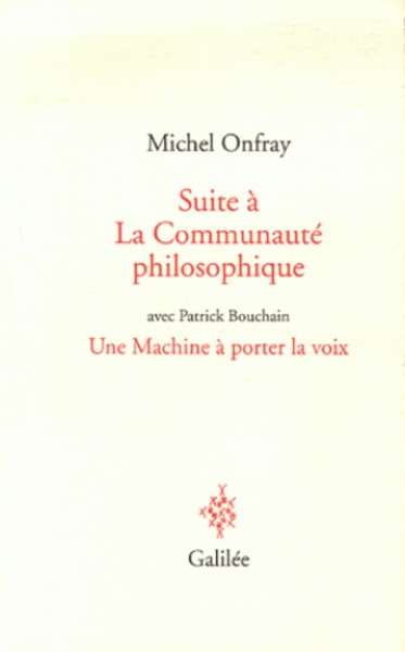 Suite à La Communauté philosophique