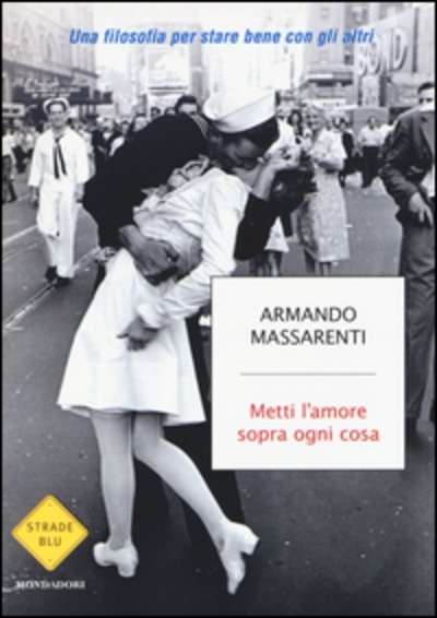 L'amore sopra ogni cosa